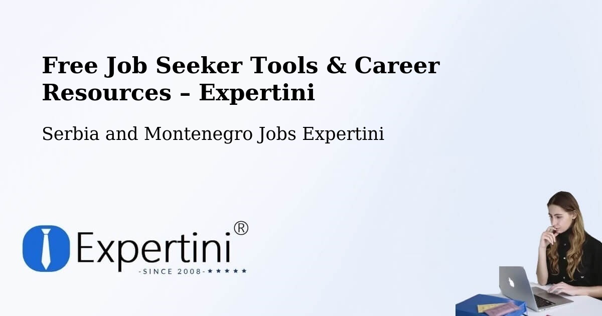 Free Job Seeker Tools & Career Resources – Olds - Olds, Serbia and Montenegro Jobs Expertini