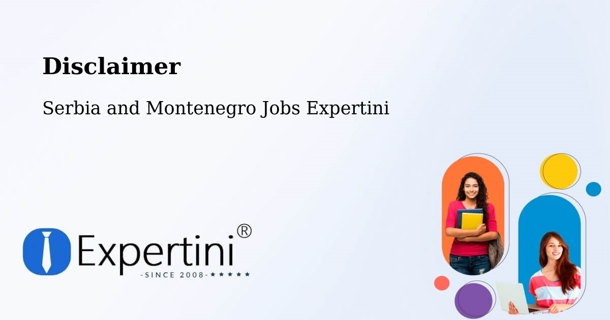 Disclaimer – Olds - Serbia and Montenegro Jobs Expertini