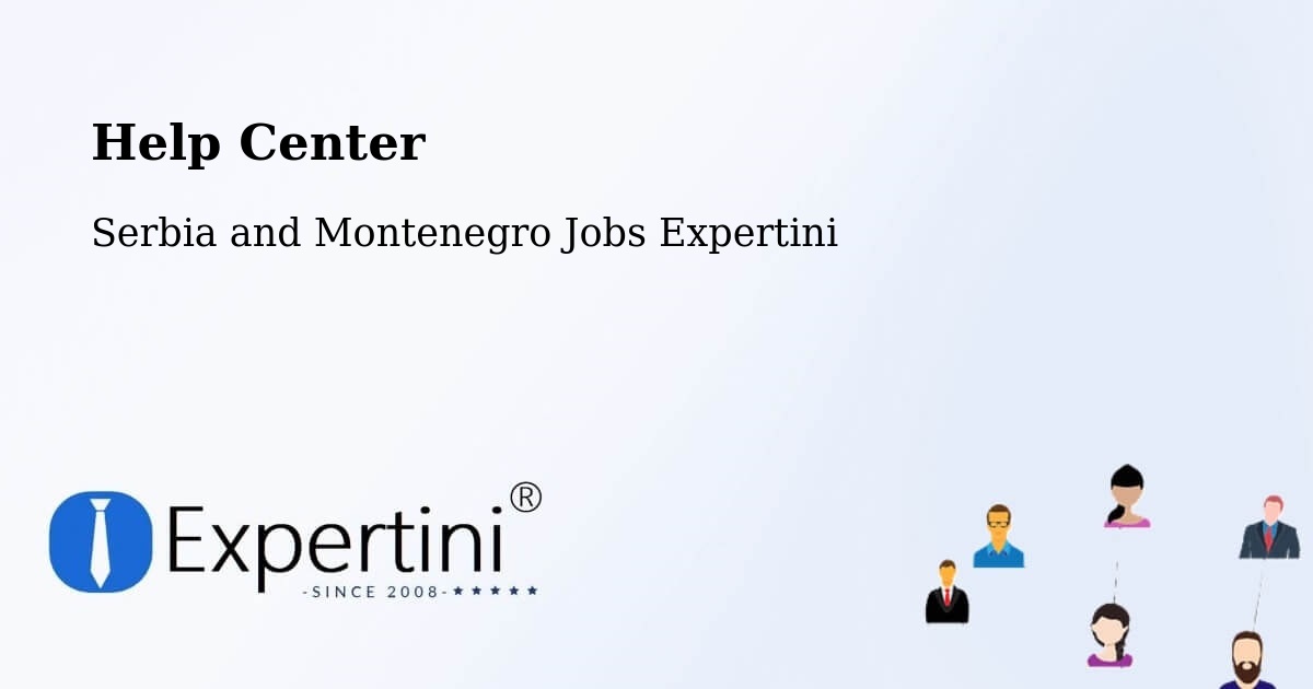 Help Center – Olds - Serbia and Montenegro Jobs Expertini