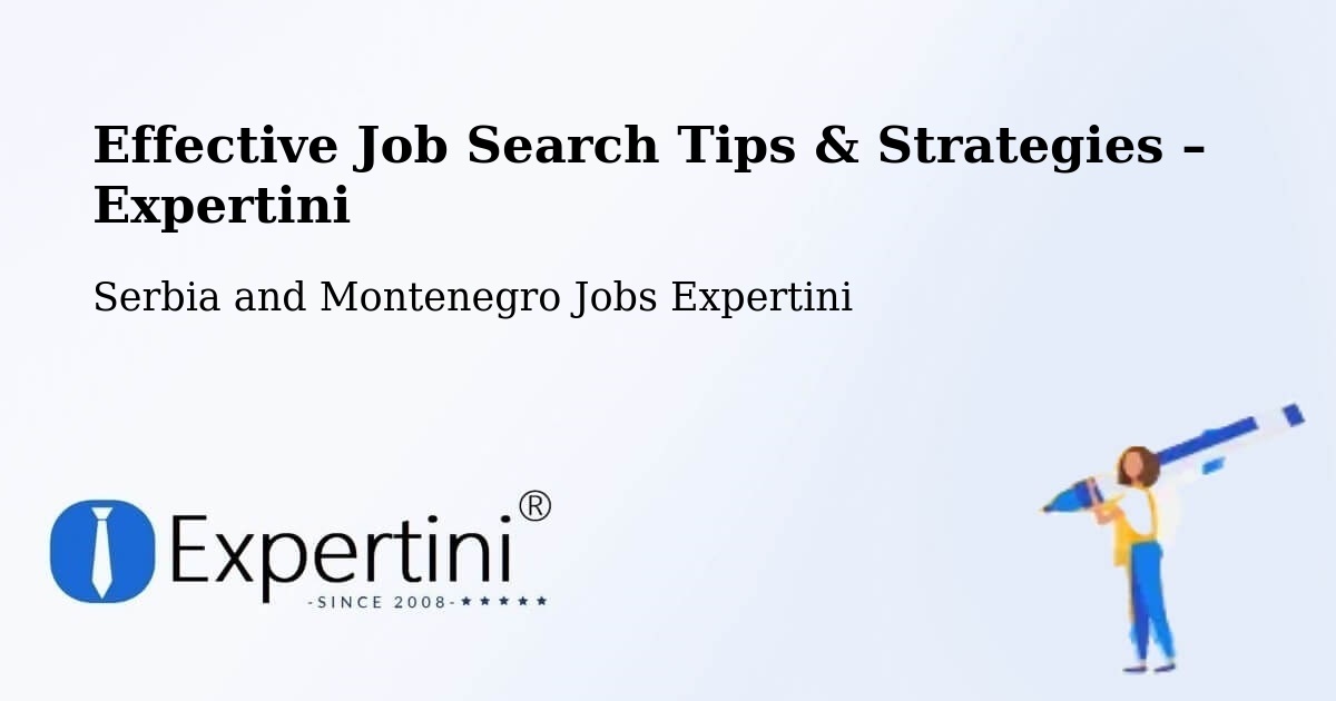 Job Search Tips & Strategies for Job Seekers – Olds - Olds, Serbia and Montenegro Jobs Expertini