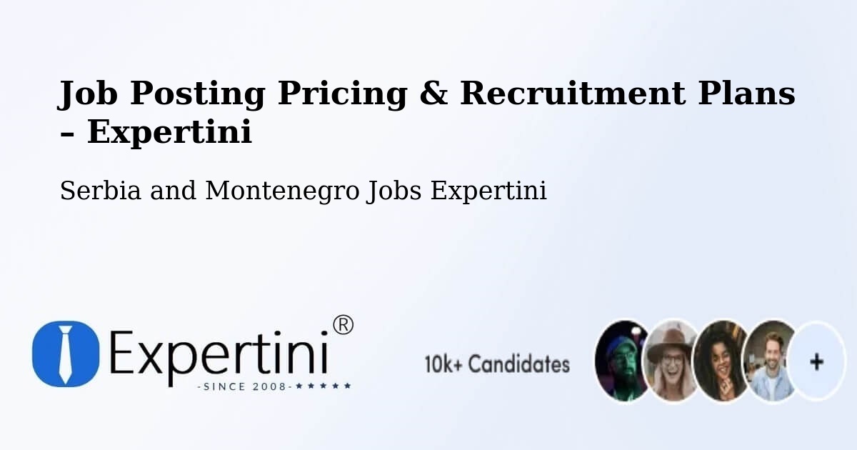 Job Posting Pricing & Recruitment Plans – Olds - Olds, Serbia and Montenegro Jobs Expertini