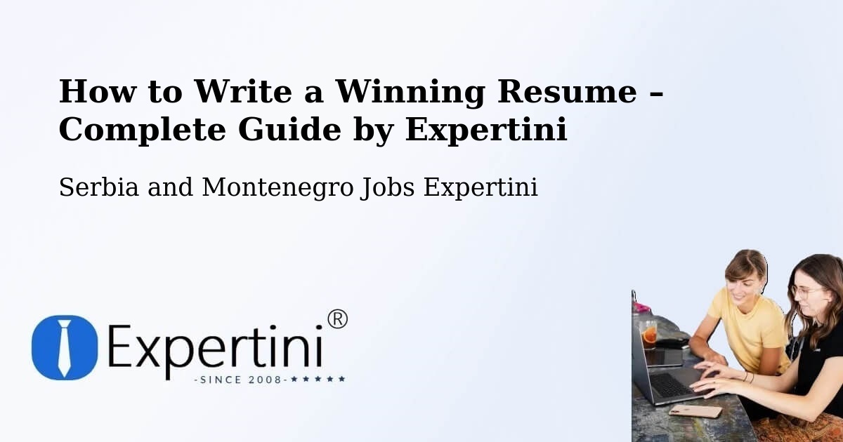 Resume Writing Guide for Job Seekers – Olds - Olds, Serbia and Montenegro Jobs Expertini
